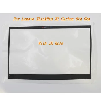 Новая/Оригинальная Рамка Для ЖК-дисплея, Передняя панель, Крышка B shell, Крышка B С ИК-отверстием Для Lenovo ThinkPad X1 Carbon 6th Gen 01YR450